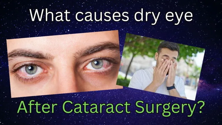 What causes dry eye after cataract surgery?